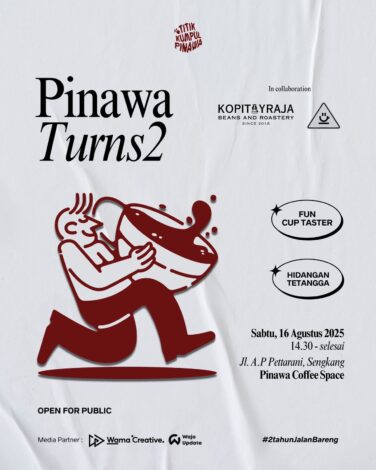 Dua Tahun Berkarya, Pinawa Coffee Space Ajak Komunitas Kopi Rayakan Ulang Tahun dalam Suasana Kolaboratif